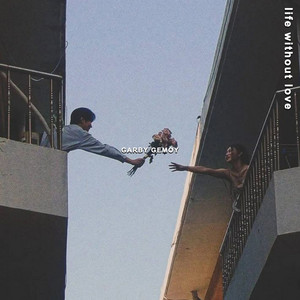 GARBY GEMOY - Life Without Love