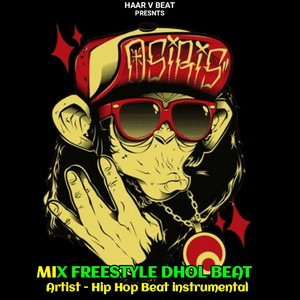 Hip Hop Beat instrumental - Mix Freestyel Dhol Beat