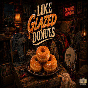 Like Glazed Donuts by Jeff Skeens AKA Kentucky