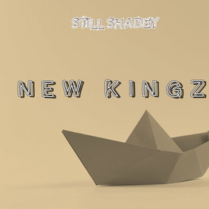 New Kingz by Still Shadey