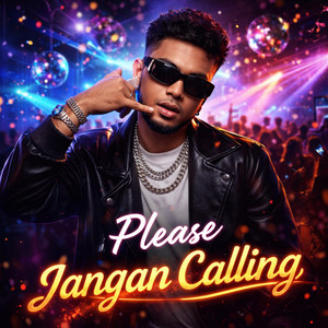 Please Jangan Calling by Zinu Arashi
