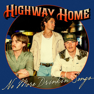 Prettiest You I've Ever Seen by Highway Home