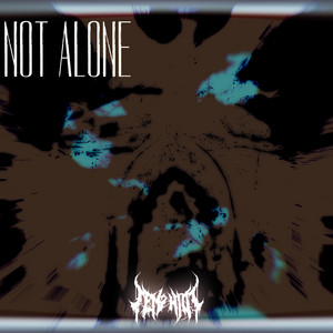 NOT ALONE by TEMPHIOT