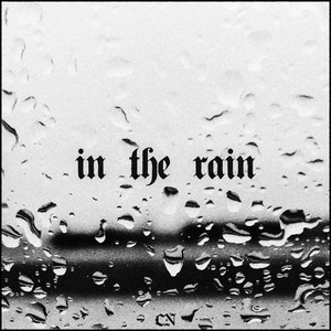 In the Rain by NTHN
