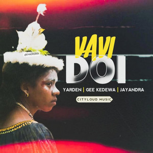 Yarden75 - VAVI DOI (feat. Gee Kedewa & Jayandra)