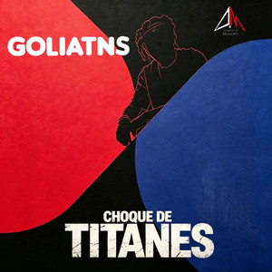 choque de titanes by GOLIATNS