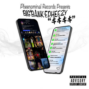 $$$$ by Big Bank Epheezy