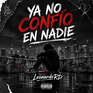 Ya no confio en nadie by LeonardoRD