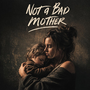 Not a bad mother by Fireball Cindy