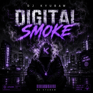 Digital Smoke by Dj Kyubaw