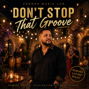 Don’t Stop That Groove by Zdenek Music Lab