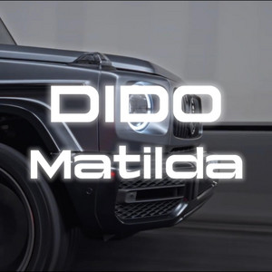 Matilda by DIDO UZ