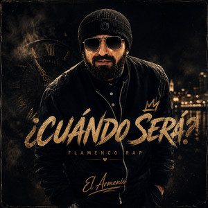 cuándo será? by El Armenio