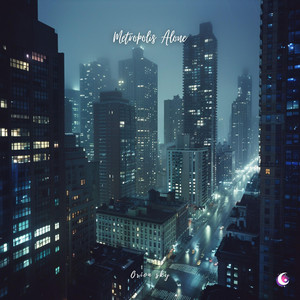 Metropolis Alone by Orion Sky