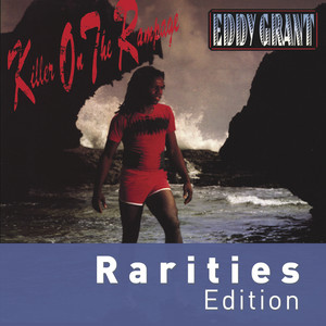 Killer On The Rampage (Rarities Edition) - Single by Eddy Grant