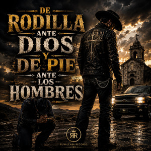 De Rodillas Ante Dios Y De Pie Ante Los Hombres by Raíz y Corazón