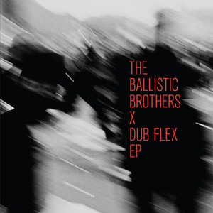 Jah Jah Call Me - Dominic Dawson Dub Flex Mix by The Ballistic Brothers