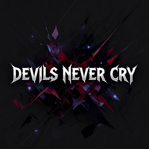 Devils Never Cry - HR/HM Ver. Devil May Cry 5 SE Edit - song and