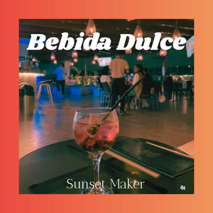Bebida Dulce by Sunset Maker