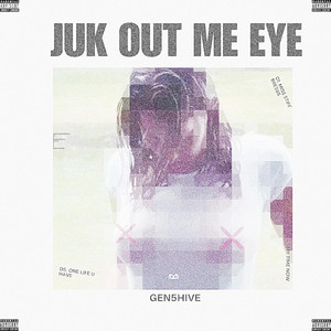 Juk Out Me Eye