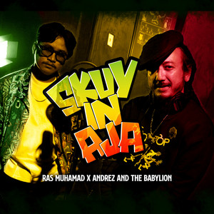 Skuy In Aja by Ras Muhamad, Andrez And The Babylion