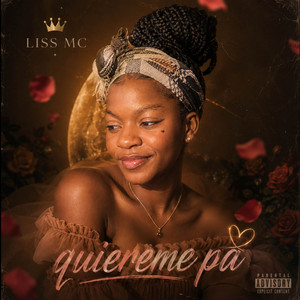 Quiereme Pa by Liss MC