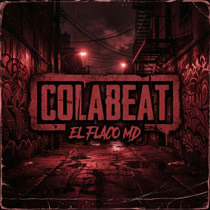 ColaBeat by El Flaco MD