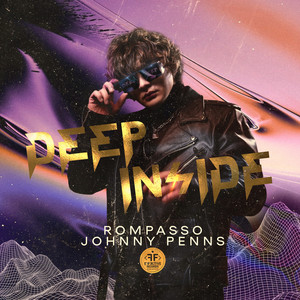 Deep Inside by Rompasso, Johnny Penns