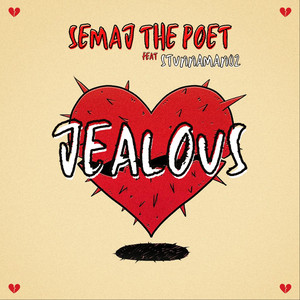 Jealous (feat. Stunnaman02)