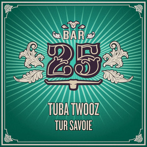 Tuba Twooz — Tur Savoie (2026)