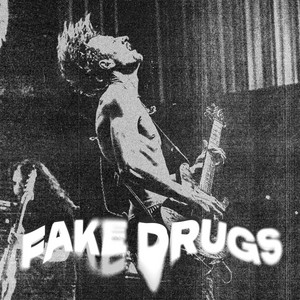 Fake Drugs by Cole Barnhill