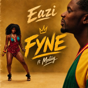 Eazi -FYNE (Moliy) by Build a Vibe