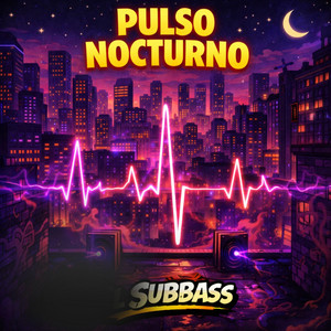 Pulso Nocturno by SUBBASS