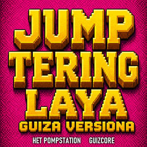 Jump Teringlaya - Guiza Versiona by HET POMPSTATION, Guizcore