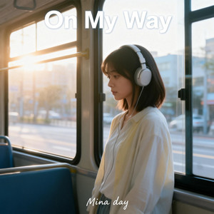 출근길 (On My Way) by Mina day