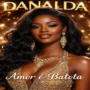 Amor é Batota by Danalda