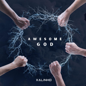 Awesome God by Xalinho