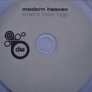 That's How High by Modern Heaven