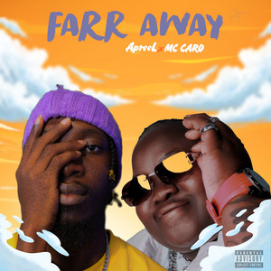 Farr Away by ApreeL, MC CARO