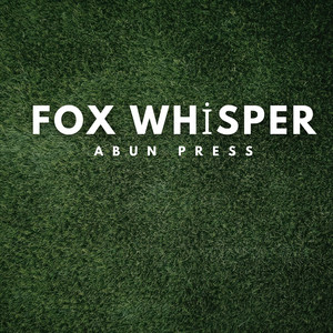 Fox whisper by Abun Press