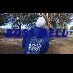 Boss Mell - FINALLY FREE