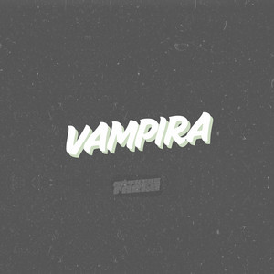 Matheus Farra - Vampira