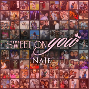 NaJe' - Sweet On You