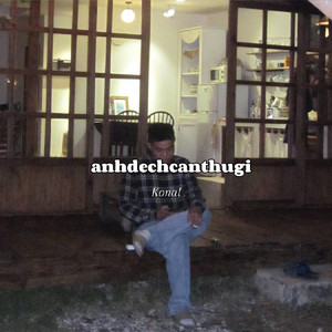 anhdechcanthugi by Konal