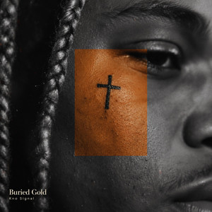 Buried Gold by Kno Signal