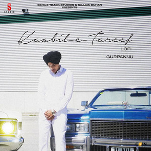 Kaabil E Tareef Lofi by Gurpannu