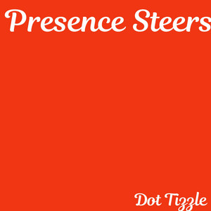 Presence Steers by Dot Tizzy
