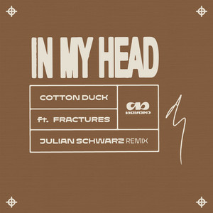 In My Head - Julian Schwarz Remix by Cotton Duck, Julian Schwarz, Fractures