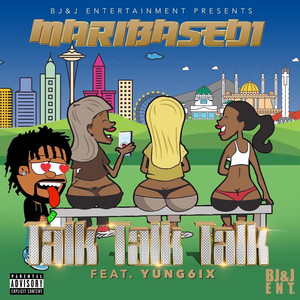 Talk Talk Talk (feat. Yung6ix)