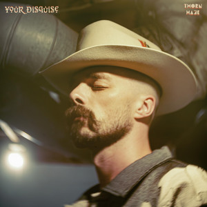 Your Disguise by Thorn Haze